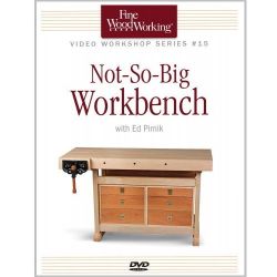 Not-So-Big Workbench with Ed Pirnik